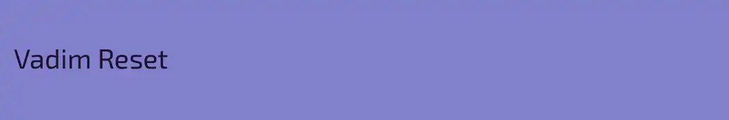 Vadim Reset